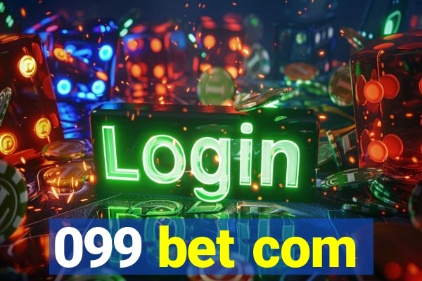 099 bet com